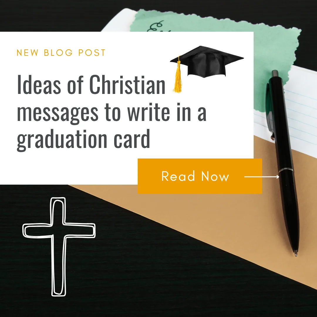 New Blog Post - Ideas of Christian messages to write in a graduation card.