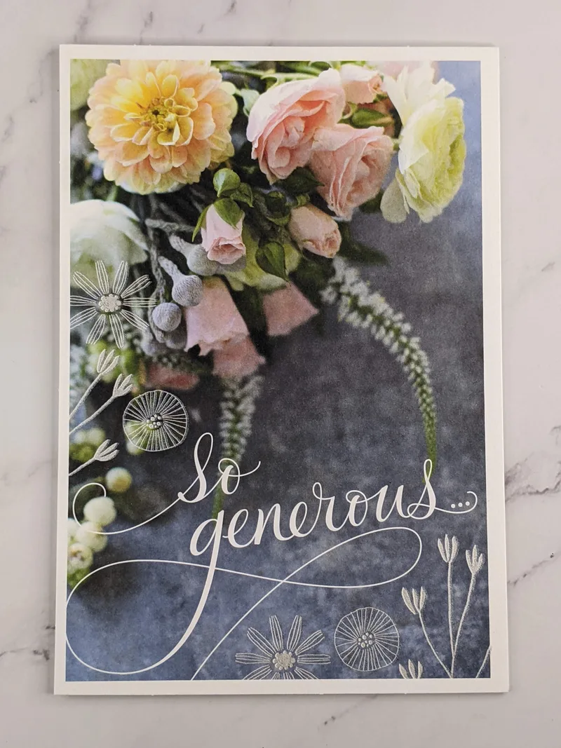 So Generous Thankful Card