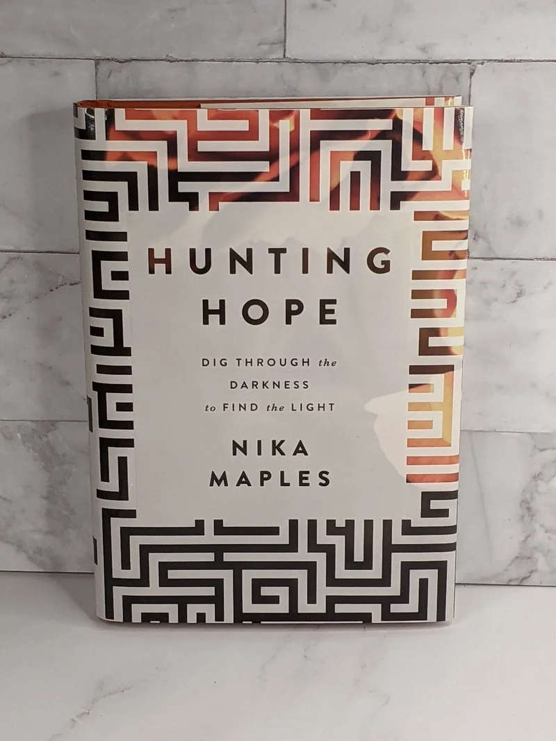 Hunting Hope book by Nika Maples, hardcover with a dustjacket.